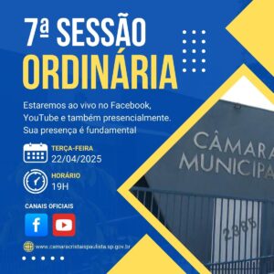 Leia mais sobre o artigo PAUTA DA 07ª SESSÃO ORDINÁRIA DO DIA 22 DE ABRIL DE 2025