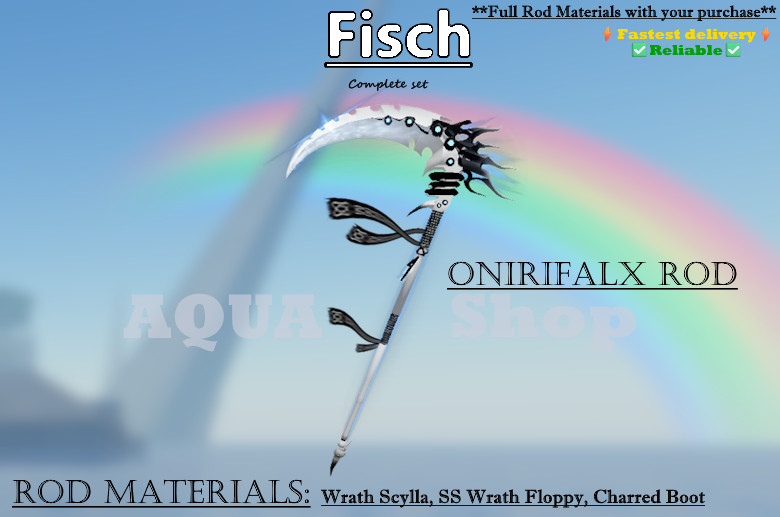 🟢🔥[FISCH] Onirifalx Rod-Full set: Wrath Scylla | SSW Floppy | Charred Boot⚡⚡