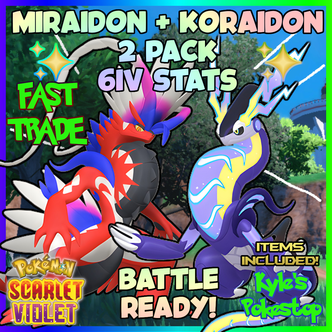 6IV MIRAIDON + KORAIDON 2 PACK | POKEMON SCARLET & VIOLET EV’D BATTLE READY FAST