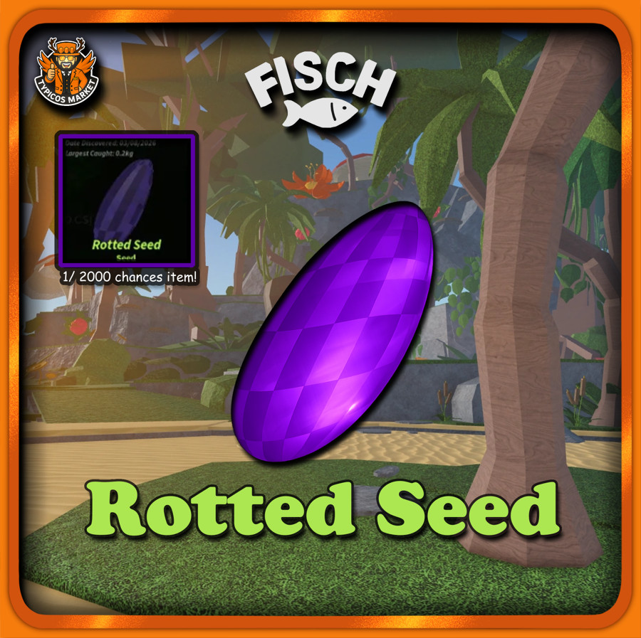 [FISCH]- Rotted Seed – [ 1/2000 Chances Quest Item / Jungle Expansion Update 🌿]